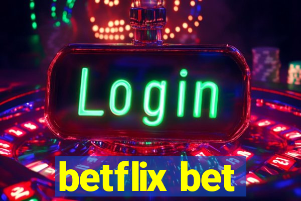 betflix bet